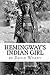 Hemingway's Indian Girl (The Lost Chronicles of Young Ernest Hemingway Book 1)