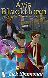 Avis Blackthorn: The Magical Multicolour Jumper (Wizard Magic School, #2)