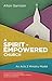 A Spirit-Empowered Church: ...