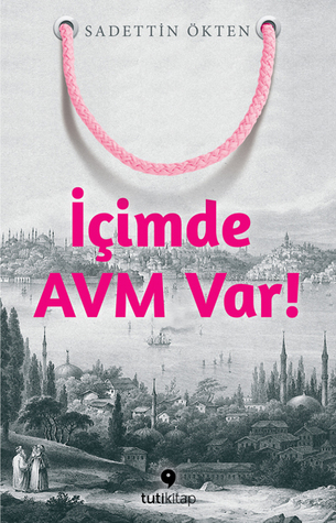 İçimde AVM Var