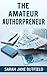 The Amateur Authorpreneur (...