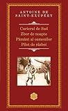 Curierul de Sud. Zbor de noapte. Pamant al oamenilor. Pilot d... by Antoine de Saint-Exupéry