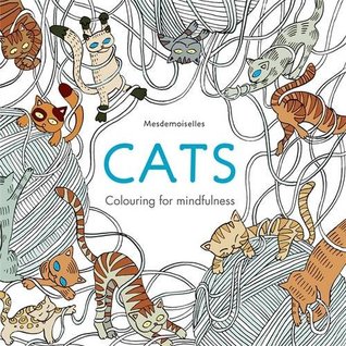 Cats: Colouring for Mindfulness (Paperback)