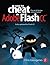 How to Cheat in Adobe Flash CC: The Art of Design and Animation