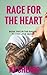 Race for the Heart (Racing to Find Love, #2)