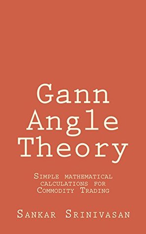 Gann Angle Theory: for Successful Intraday & Delivery Trading (Kindle Edition)