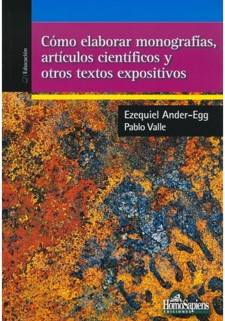 Cómo elaborar monografías, artículos científicos y otros textos expositivos