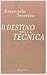 Il destino della tecnica
