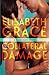 Collateral Damage (Limelight #3)