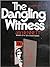 The Dangling Witness