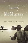 Streets of Laredo by Larry McMurtry