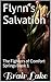 Flynn's Salvation: The Figh...