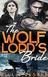 The Wolf Lord's Bride The Wolf Lord's Bride