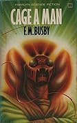 Cage a Man