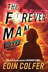 The Forever Man