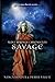 Savage (Wolf Springs Chronicles Book 3)