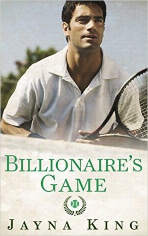 Billionaire's Game (Billionaire's Court Book 1)