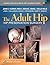 The Adult Hip: Hip Preserva...