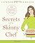 Secrets of a Skinny Chef: 1...