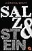 Salz & Stein (Fire & Flood, #2)