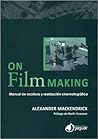On Film-Making: M...