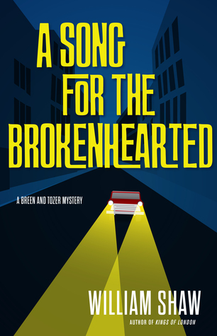 A Song for the Brokenhearted (Breen and Tozer, #3)