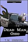 Dead Man Ohio (Dead Man Mysteries Book 4)