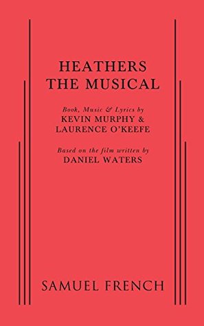 Heathers the Musical (Paperback)
