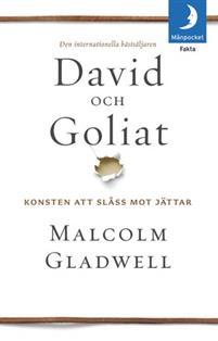 David och Goliat : konsten att slåss mot jättar
