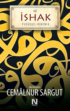 Hz. İshak (Fusûsu'l Hikem, #6)