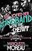 She Joined Her Husband with the Sheriff (MMF Gay Bisexual Menage) (Gay Cuckquean Book 4)