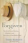 Forgiven: The Ami...