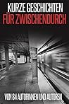 Kurze Geschichten...