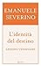 L'identità del destino: Lezioni veneziane