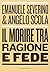 Il morire tra ragione e fede