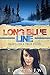 Long Blue Line: Based on a True Story