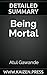 Being Mortal by Atul Gawande