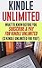 Kindle Unlimited by K.D Techster