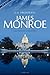 James Monroe - President of the USA Biography (All Ages Deluxe Edition with Videos)