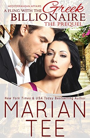 A Fling with the Greek Billionaire: Prequel (Mediterranean Affairs 0.5)