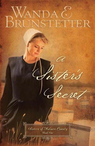 A Sister's Secret (Sisters of Holmes County, #1)