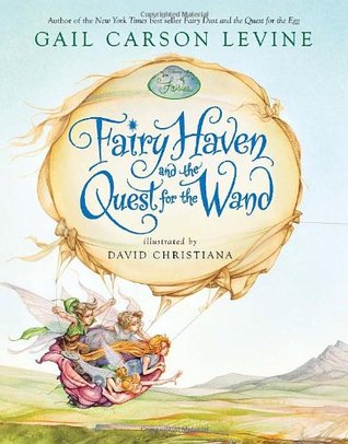 Fairy Haven and the Quest for the Wand (Disney Fairies, #2)