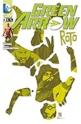 Green Arrow, Núm. 5: Roto