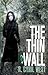 The Thin Wall (POW/MIA Truth #1)