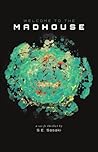 Welcome To The Madhouse (The Grace Lord Series, Book 1)