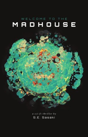 Welcome To The Madhouse (The Grace Lord Series, Book 1)