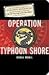 Operation Typhoon Shore (Th...