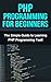 PHP Programming For Beginne...