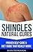 Shingles Natural Cures: Proven Self-Care Guide & Diet That Really Work (Top Rated 30-min Series)