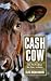 Cash Cow: Ten Myths about t...